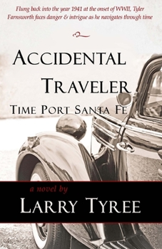 Paperback Accidental Traveler: Time Port Santa Fe Book