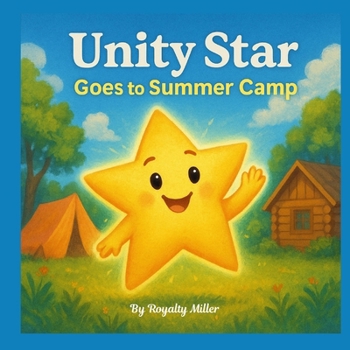 Paperback Unity Star Goes To Summer Camp Book