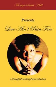 Paperback Love Ain't Pain Free Book