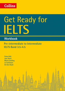 Paperback Collins English for IELTS: Get Ready for IELTS Workbook: IELTS 4+ (A2+) Book