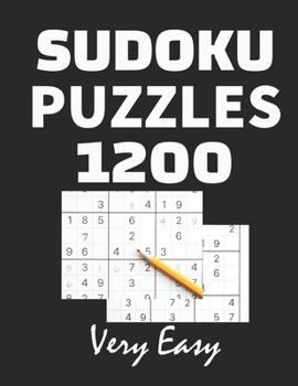 Paperback 1200 Sudoku Puzzles book: Very Easy, Sudoku large print, 1200 Puzzles Book ( Big Sudoku Book ) for Adults & Seniors, Even the little ones Book