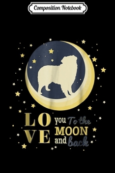 Composition Notebook: Australian Shepherd Love Gift Dog  Journal/Notebook Blank Lined Ruled 6x9 100 Pages