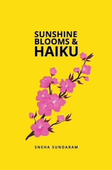 Paperback Sunshine Blooms and Haiku Book