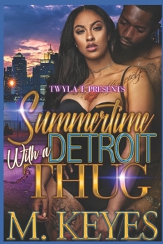 Paperback Summertime with a Detroit Thug Book