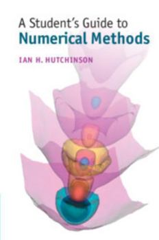 Paperback A Student's Guide to Numerical Methods Book