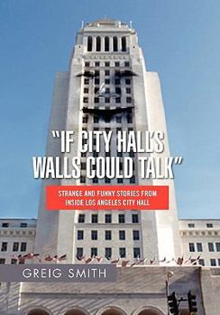 Paperback If City Hall's Walls Could Talk" Book