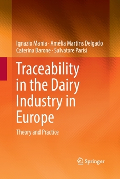 Paperback Traceability in the Dairy Industry in Europe: Theory and Practice Book