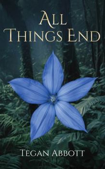 Paperback All Things End (The Cerulean Queendom) Book