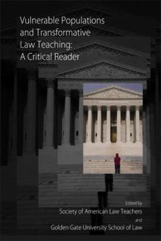 Paperback Vulnerable Populations and Transformative Law Teaching: A Critical Reader Book