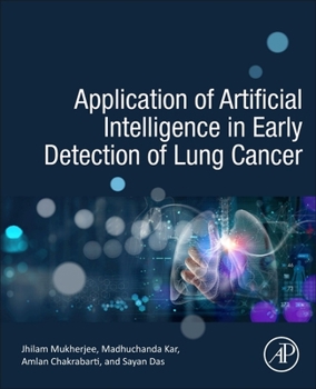 Paperback Application of Artificial Intelligence in Early Detection of Lung Cancer Book