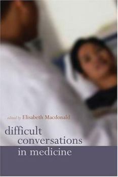 Paperback Difficult Conversations in Medicine Book