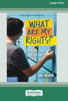 Paperback What Are My Rights?: Q&A About Teens and the Law [16pt Large Print Edition] [Large Print] Book