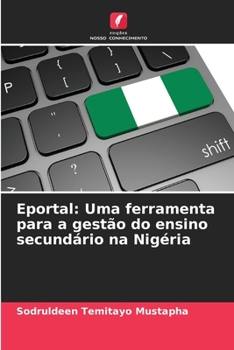 Paperback Eportal: Uma ferramenta para a gestão do ensino secundário na Nigéria [Portuguese] Book