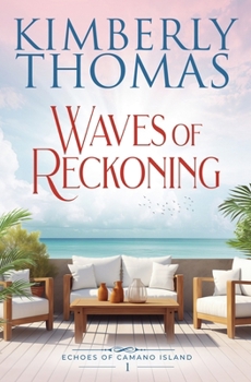 Waves of Reckoning (Echoes of Camano Island) - Book #1 of the Echoes of Camano Island