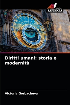 Paperback Diritti umani: storia e modernità [Italian] Book