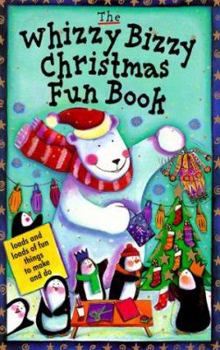 Paperback The Whizzy Bizzy Christmas Book