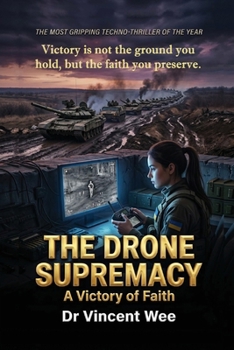 Paperback The Drone Supremacy: A Victory of Faith Book