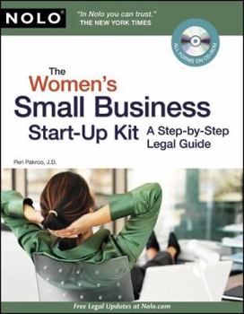 Paperback The Women's Small Business Start-Up Kit: A Step-By-Step Legal Guide [With CDROM] Book