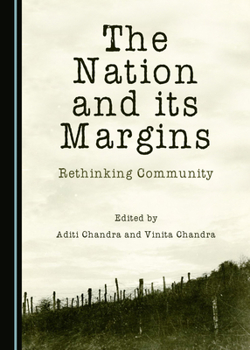 Hardcover The Nation and Its Margins: Rethinking Community Book