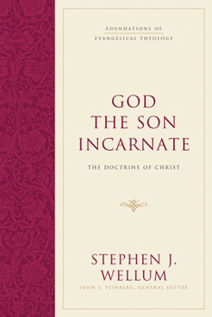 Hardcover God the Son Incarnate: The Doctrine of Christ Book