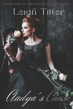 Paperback Aadya's Curse: The Princesses of Aadya Book