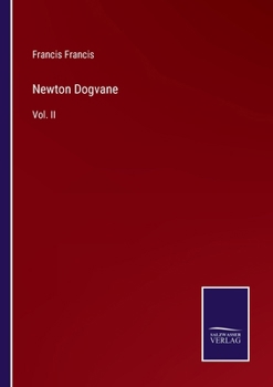 Newton Dogvane: Vol. II