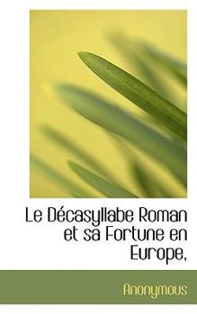 Paperback Le D Casyllabe Roman Et Sa Fortune En Europe, Book
