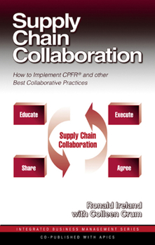 Hardcover Supply Chain Collaboration: How to Implement CPFR and Other Best Collaborative Practices Book