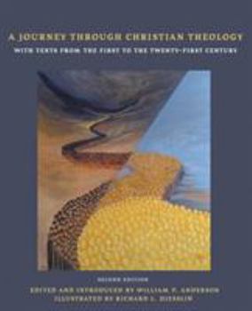 Paperback A Journey through Christian Theology: With Texts from the First to the Twenty-first Century Book