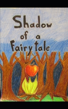 Paperback Shadow of a Fairytale Book