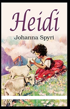 Paperback Heidi by Johanna Spyri illustrated edition Book