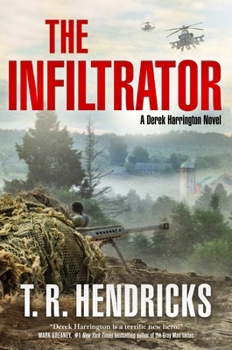 The Infiltrator: A Derek Harrington Novel - Book #2 of the Derek Harrington