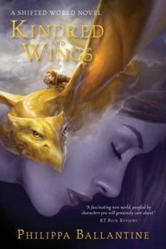 Paperback Kindred and Wings (A Shifted World Novel) Book