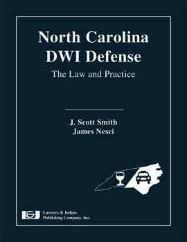 Hardcover North Carolina Dwi Defense: The Law and Practice Book