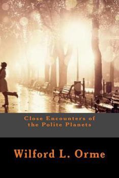 Paperback Close Encounters of the Polite Planets Book