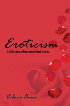 Paperback Eroticism: A Collection of Passionate Short Stories Book