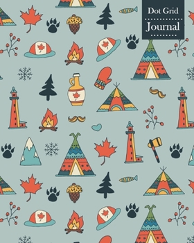 Paperback Dot Grid Journal: Notebook Planner with Canada Themed Cover Design Book