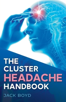 Paperback The Cluster Headache Handbook Book