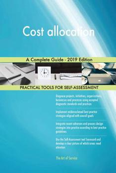 Paperback Cost allocation A Complete Guide - 2019 Edition Book