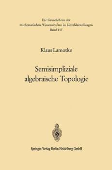 Paperback Semisimpliziale Algebraische Topologie [German] Book