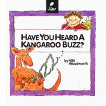 Library Binding Have You Heard a Kangaroo Buzz?: Learn about Animal Sounds Book