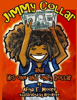 Paperback Jimmy Collar and His One and Only Dollar Book