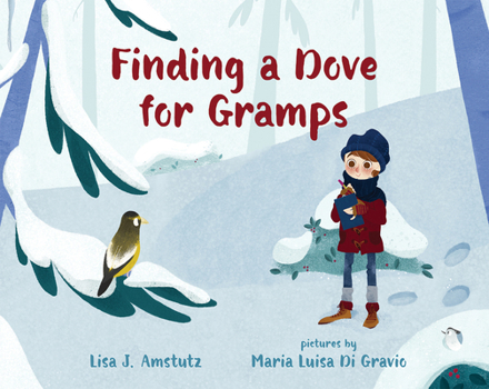 Hardcover Finding a Dove for Gramps Book