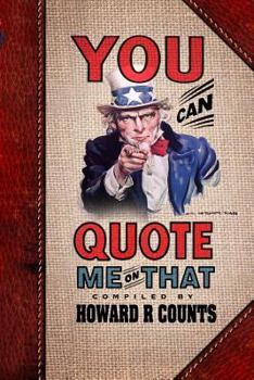 Paperback You Can Quote Me On That Book