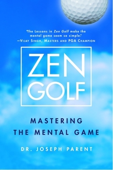 Hardcover Zen Golf: Mastering the Mental Game Book