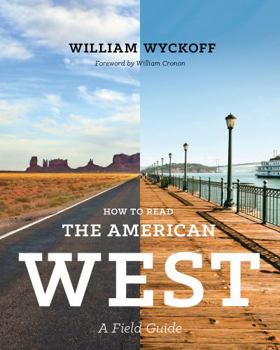Paperback How to Read the American West: A Field Guide Book