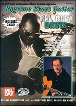 Paperback Ragtime Blues Guitar of Rev. Gary Davis: Arranged for Fingerstyle Guitar [With 3 CDs] Book