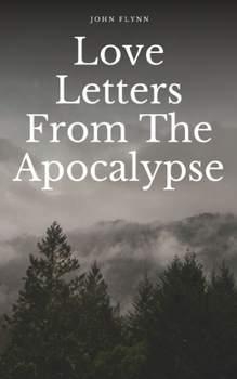 Love Letters From The Apocalypse 9357215441 Book Cover