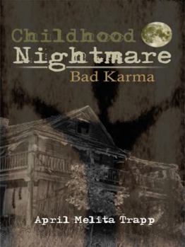 Paperback Childhood Nightmare/Bad Karma Book