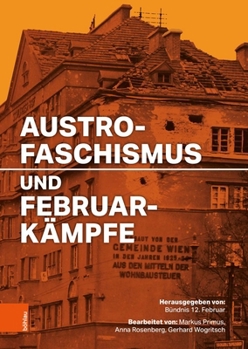 Hardcover Austrofaschismus Und Februarkampfe [German] Book
